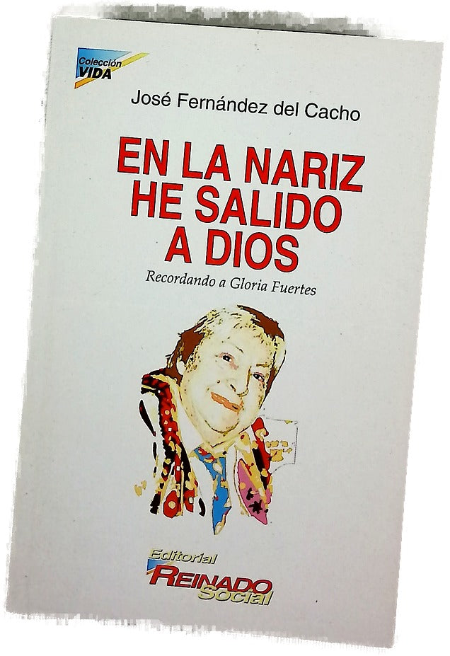 En la nariz he salido a Dios recordando a Gloria Fuertes