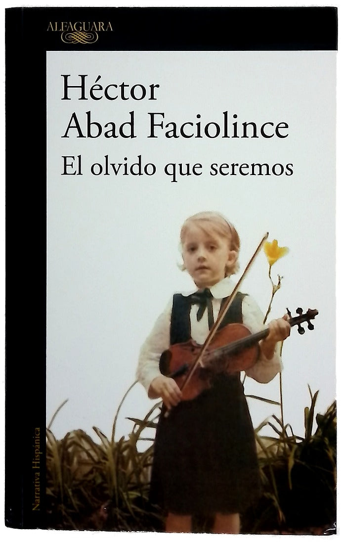 El olvido que seremos