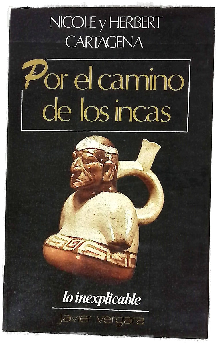 Por el camino de los incas