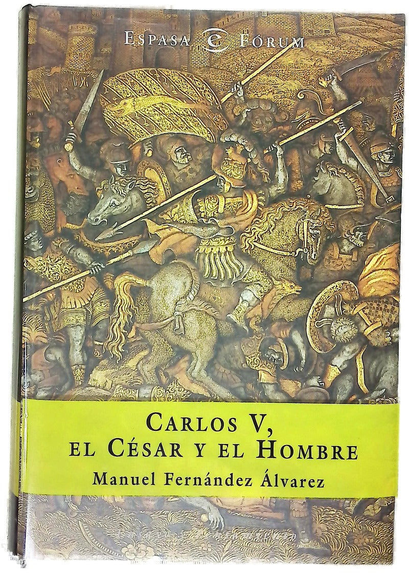 Carlos V, el césar y el hombre