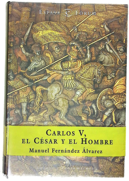 Carlos V, el césar y el hombre