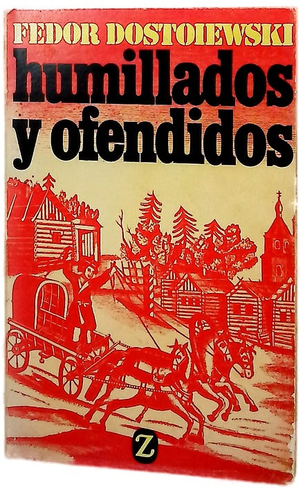 Humillados y ofendidos