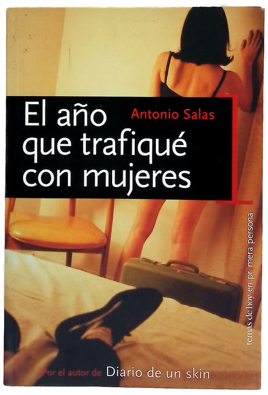 El año que trafiqué con mujeres