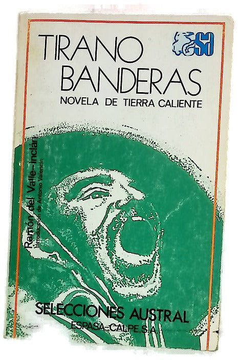 Tirano Banderas novela de tierra caliente