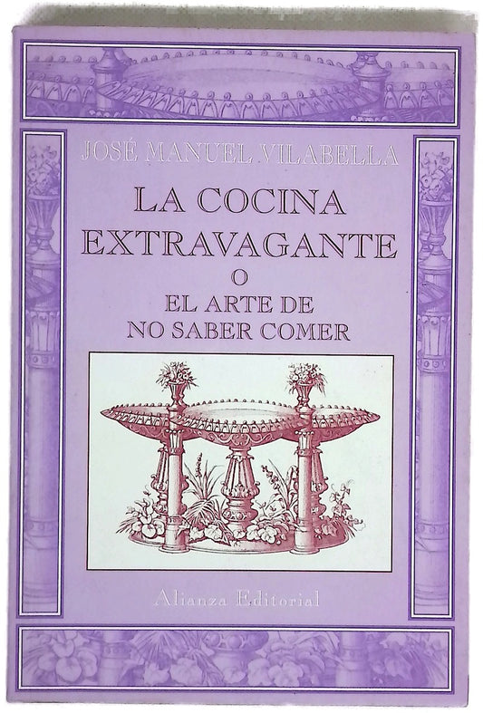 La cocina extravagante o El arte de no saber comer