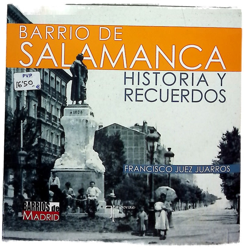 Barrio de Salamanca : historia y recuerdos