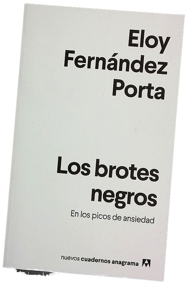 Los brotes negros : en los picos de la ansiedad