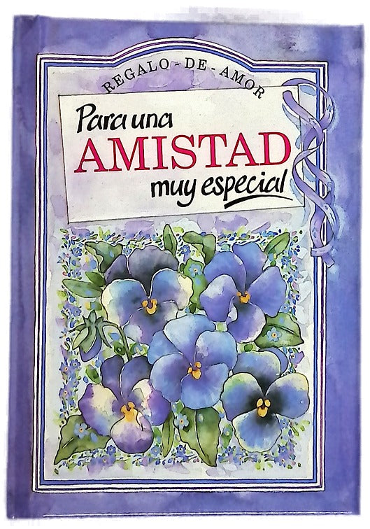 Para una amistad muy especial