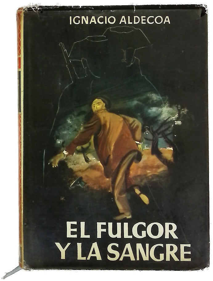 El fulgor y la sangre novela