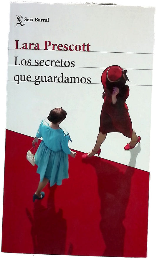 Los secretos que guardamos