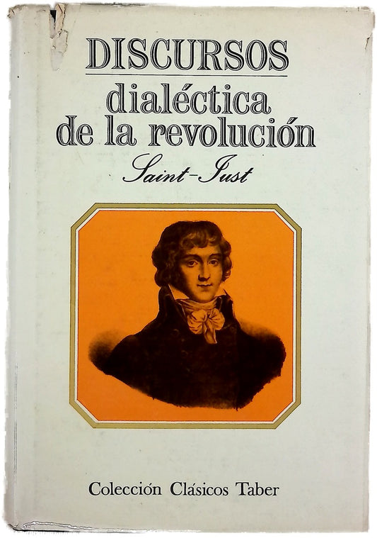 Discursos dialéctica de la revolución