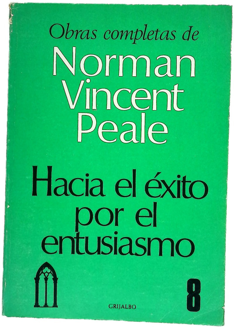 Hacia el éxito por el entusiasmo