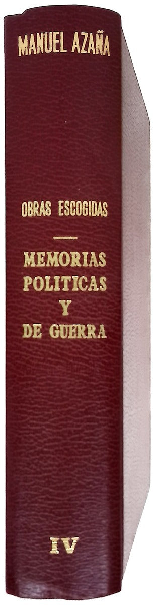 Memorias políticas y de guerra, tomo IV