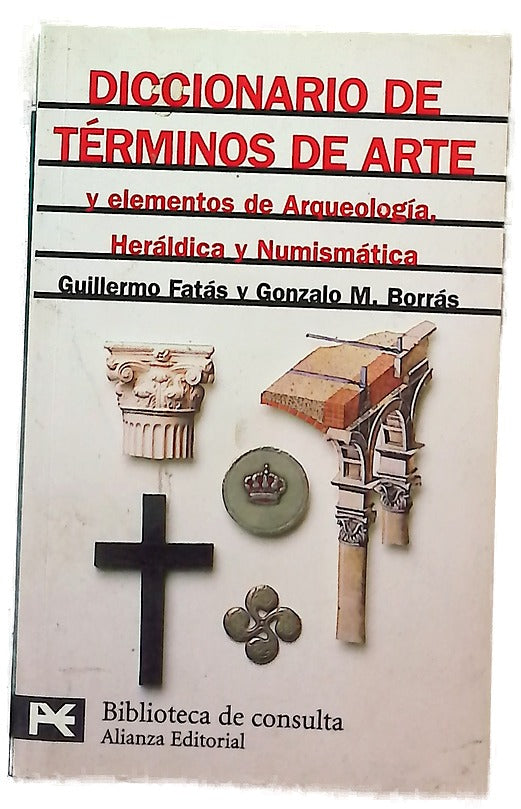 Diccionario de términos de arte y elementos de arqueología, heráldica y numismática