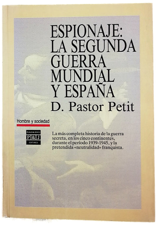 Espionaje, la Segunda Guerra Mundial y España