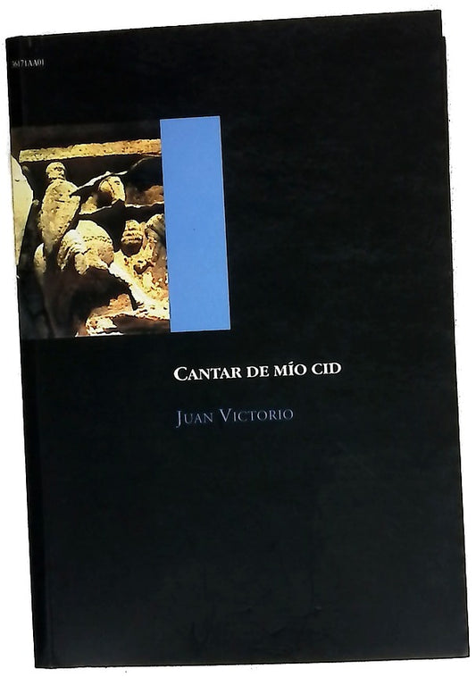 El Cantar de Mío Cid : estudio y edición crítica