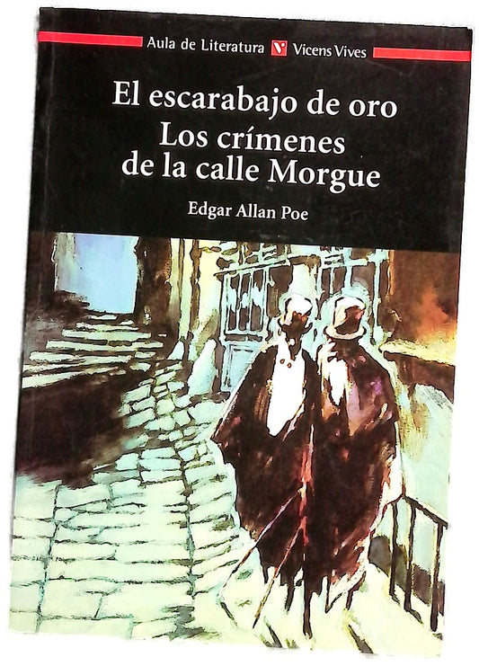 El escarabajo de oro ; Los crímenes de la calle Morgue