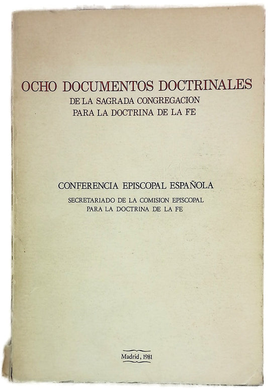 Ocho documentos doctrinales de la Sagrada Congregación para la Doctrina de la Fe