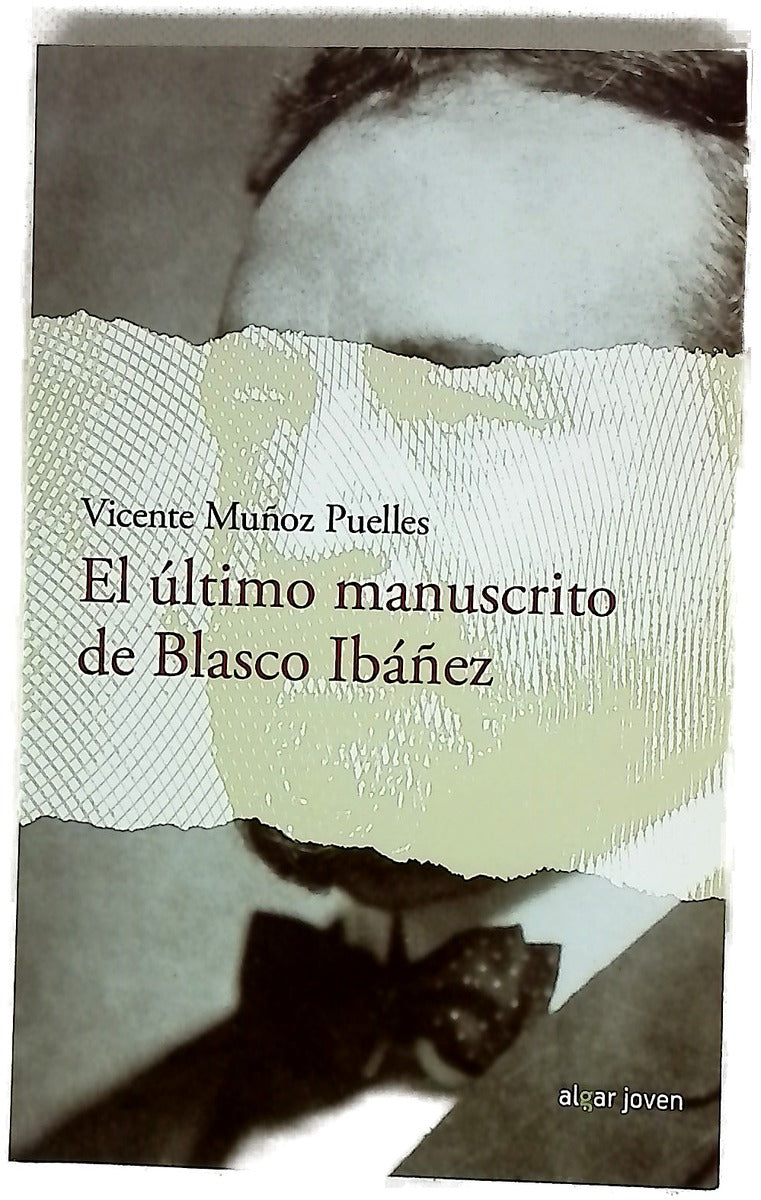 El último manuscrito de Blasco Ibáñez