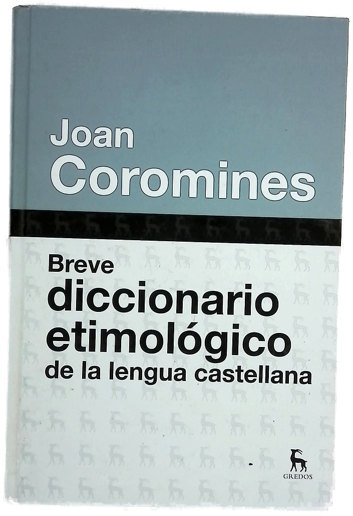 Breve diccionario etimológico de la lengua castellana