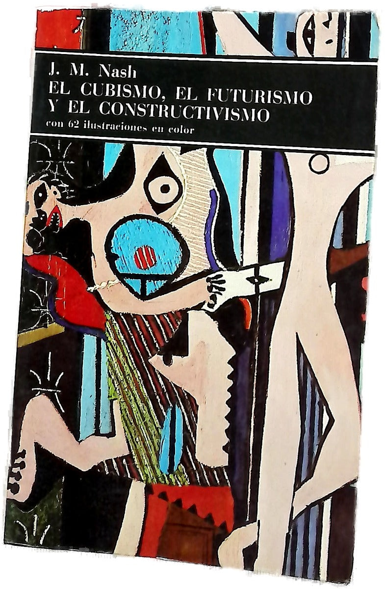 El cubismo, el futurismo y el constructivismo