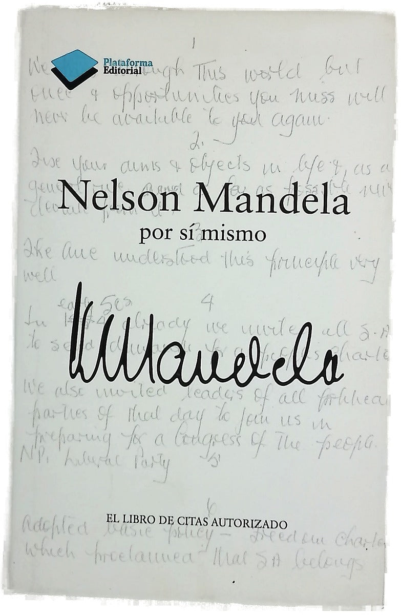 Nelson Mandela por sí mismo : el libro de citas autorizado