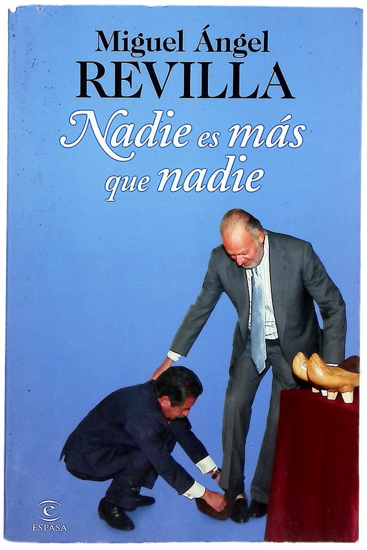 Nadie es más que nadie