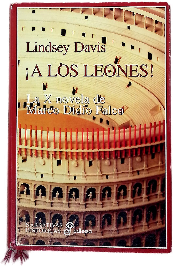 ¡A los leones! la X novela de Marco Didio Falco