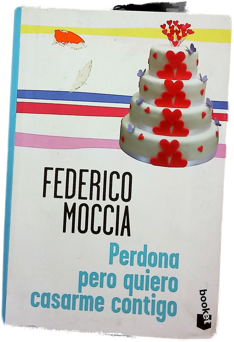 Perdona pero quiero casarme contigo