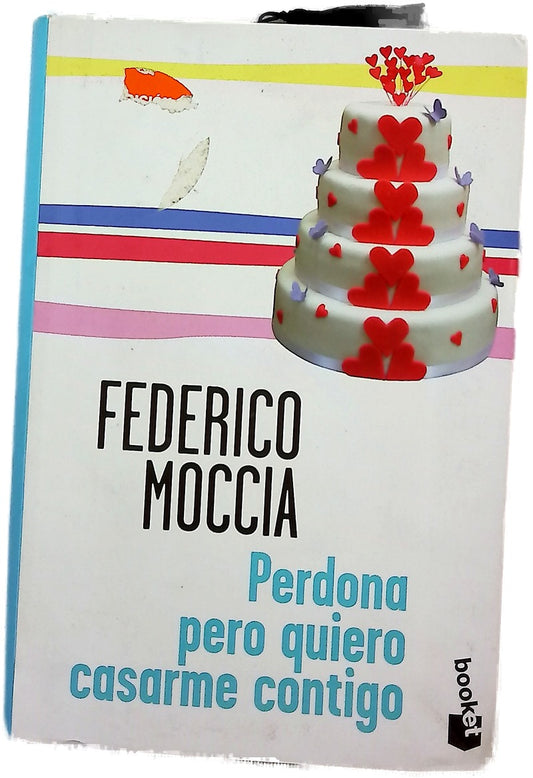 Perdona pero quiero casarme contigo