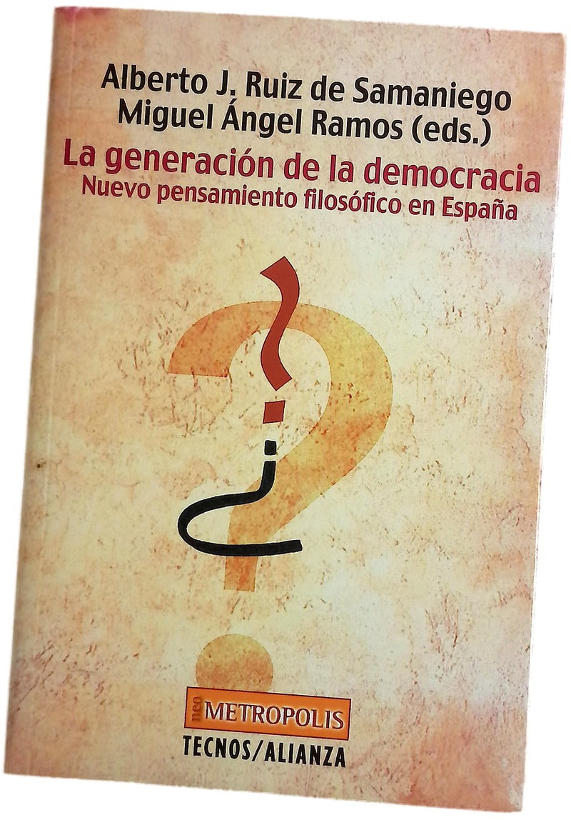 La generación de la democracia nuevo pensamiento filosófico en España