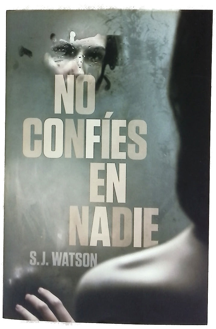No confíes en nadie