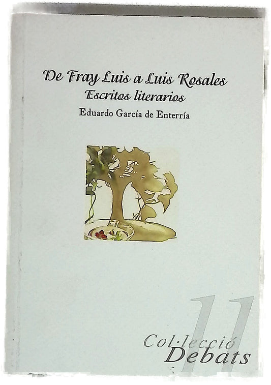 De Fray Luis a Luis Rosales escritos literarios