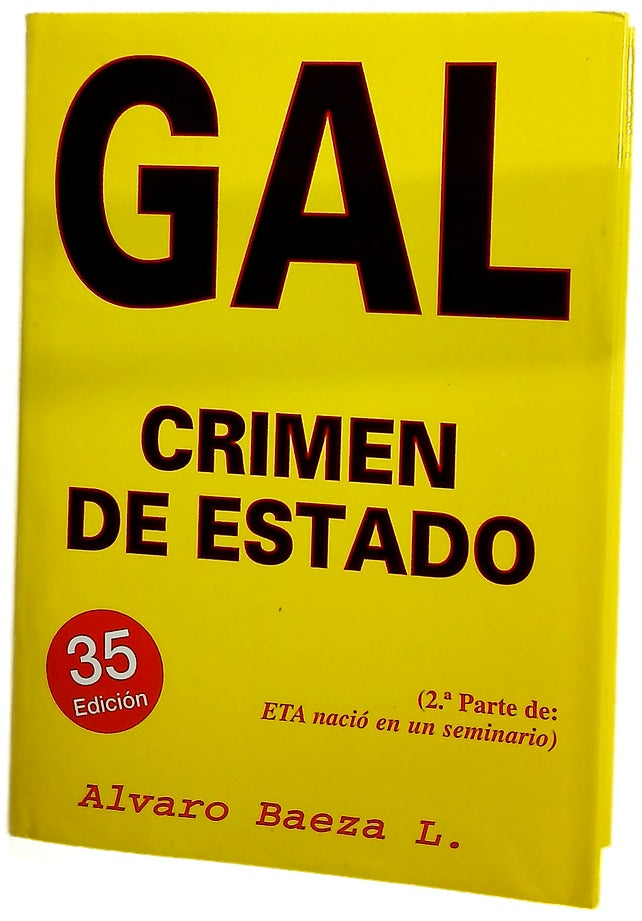 GAL crimen de estado (1.982-1.995)