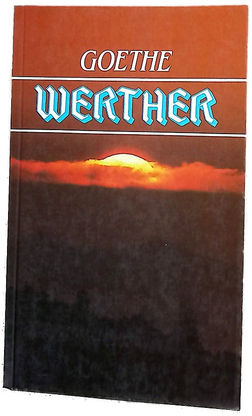 Los sufrimientos del joven Werther