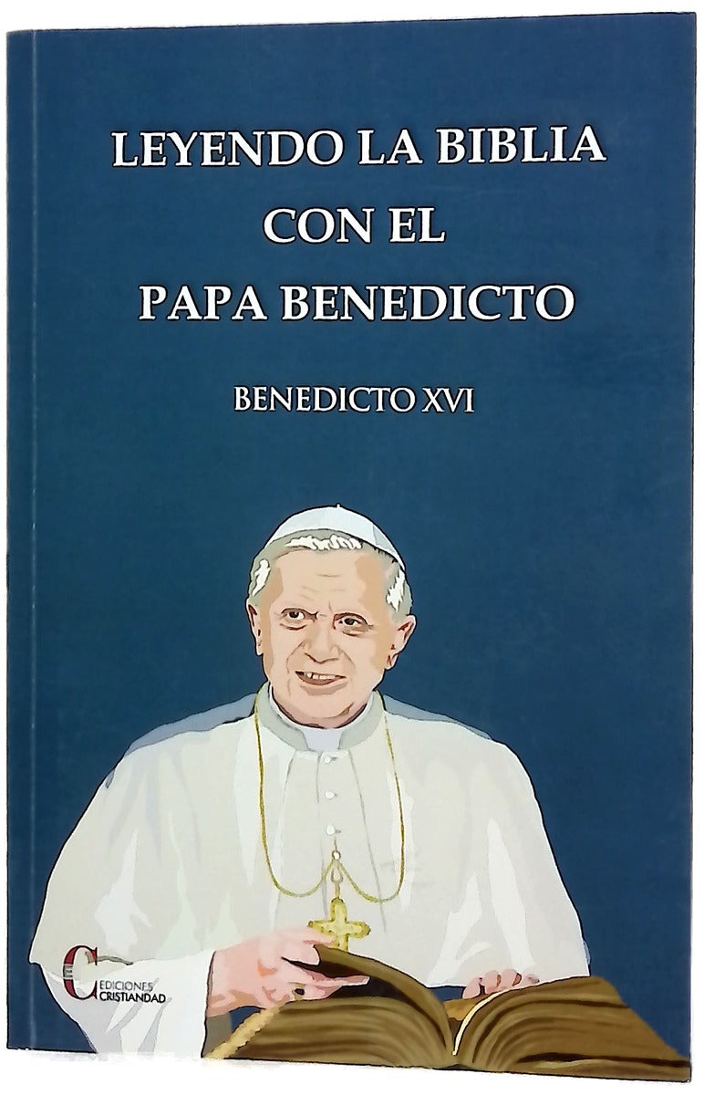 Leyendo la Biblia con el Papa Benedicto