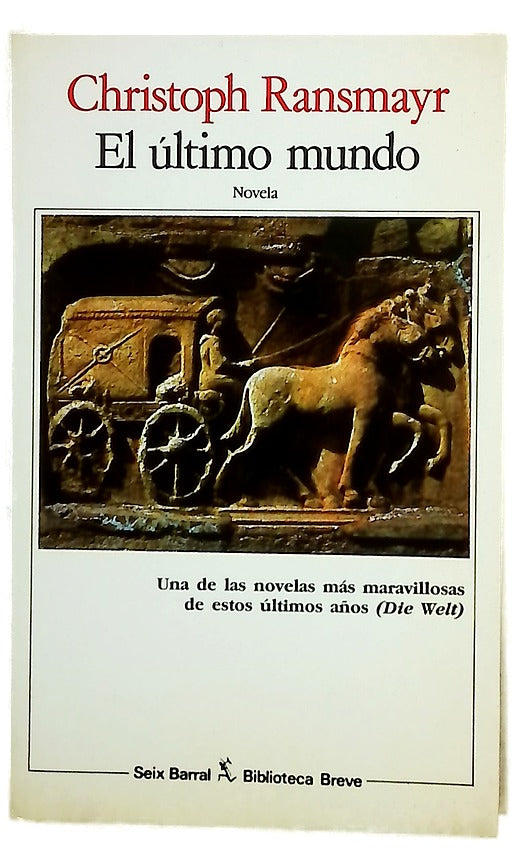 El último mundo novela : con un repertorio ovidiano