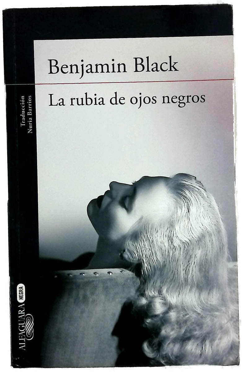 La rubia de ojos negros : una novela de Philip Marlowe