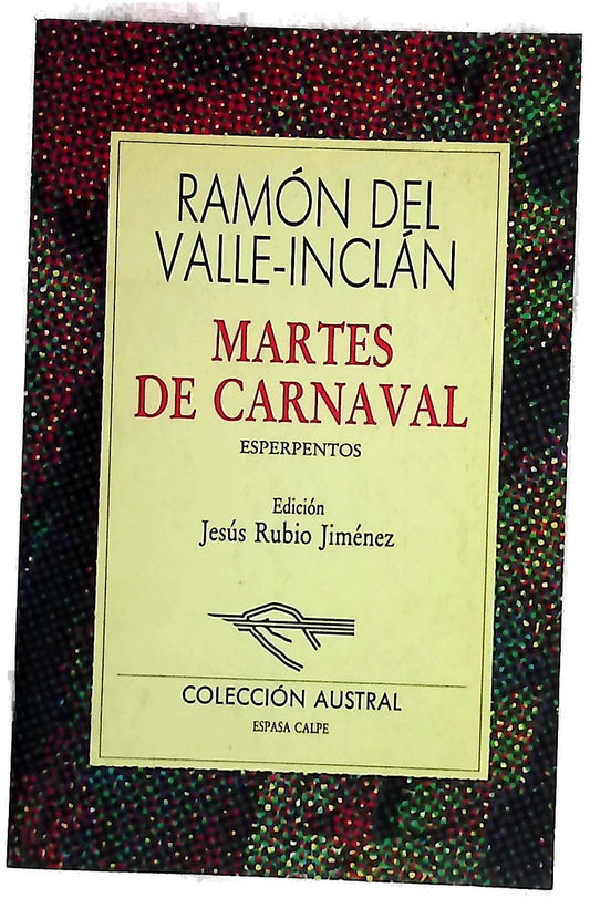 Martes de carnaval esperpentos