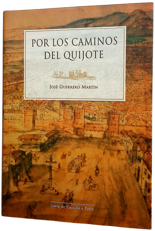Por los caminos del Quijote