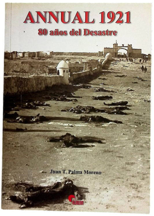 Annual 1921, 80 años del desastre