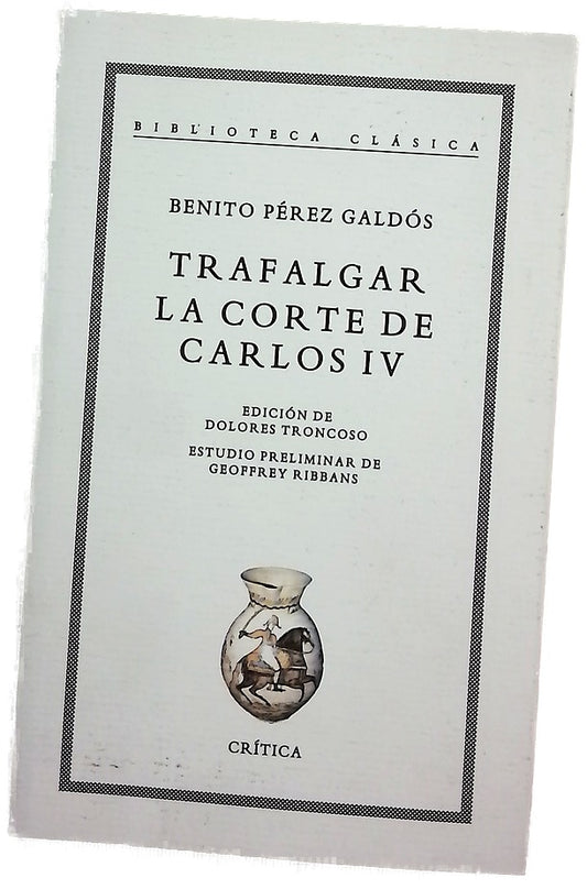 Trafalgar ; La corte de Carlos IV