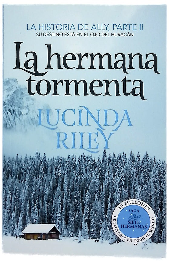 La hermana tormenta : la historia de Ally.