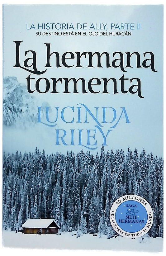 La hermana tormenta : la historia de Ally.