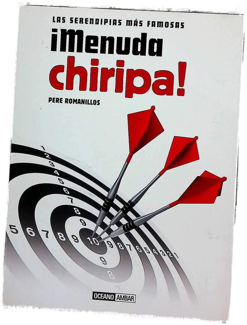 ¡Menuda chiripa! las serendipias más famosas