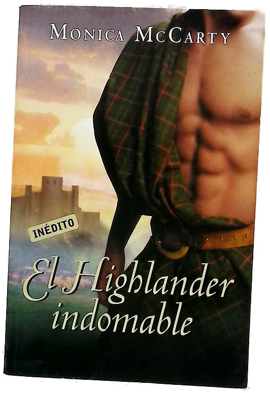 El highlander indomable