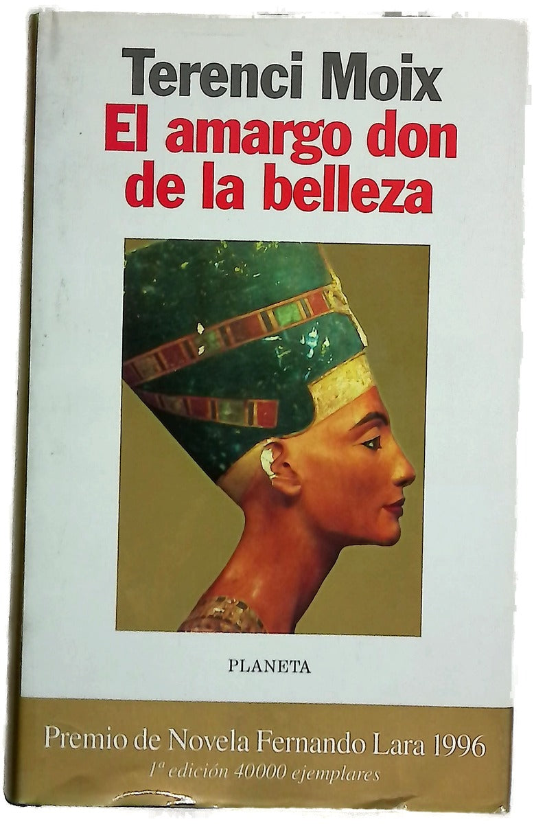 El amargo don de la belleza