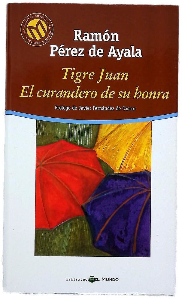 Tigre Juan El curandero de su honra