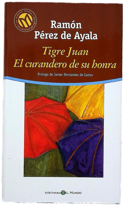 Tigre Juan El curandero de su honra