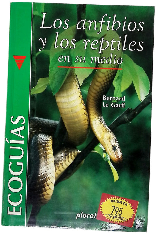 Ecoguias - Los Anfibios y Los Reptiles